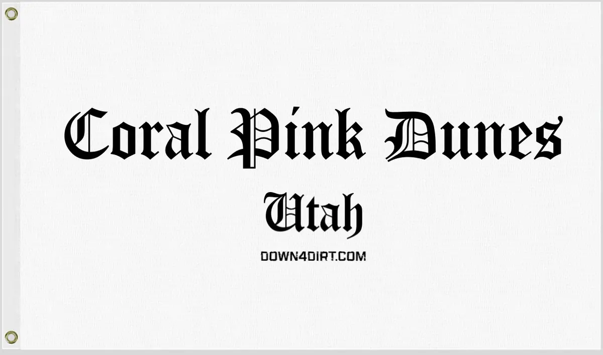 Coral Pink Sand Dunes Utv Atv Flag 12X18 Single Side Print 1