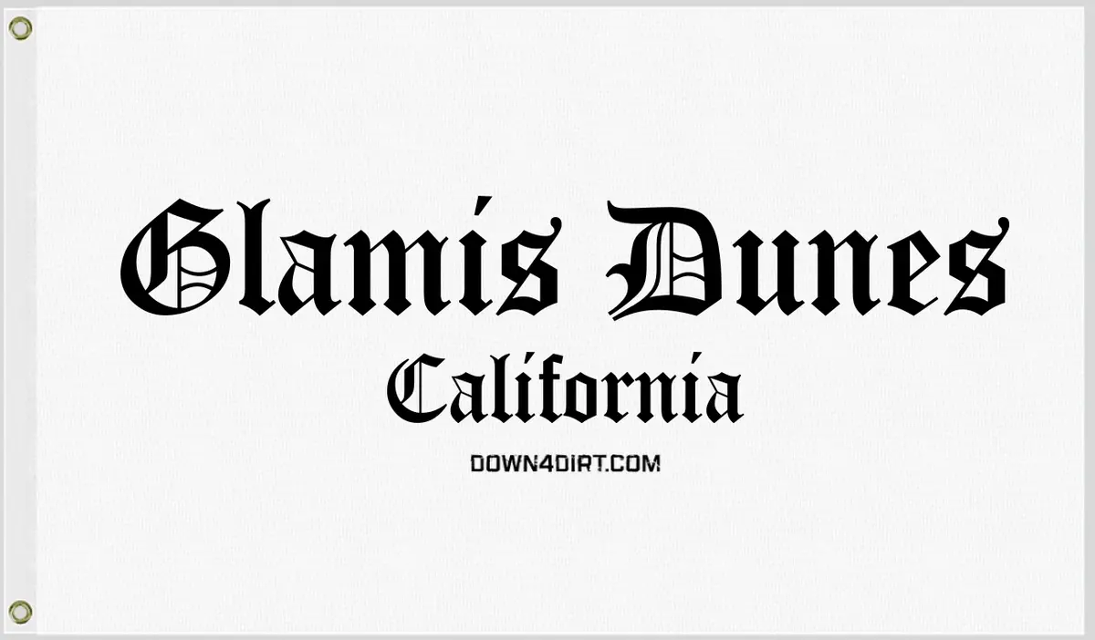 Glamis Sand Dunes Utv Atv Flag 12X18 Single Sided Print 2